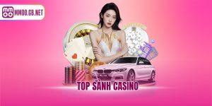 top sảnh casino